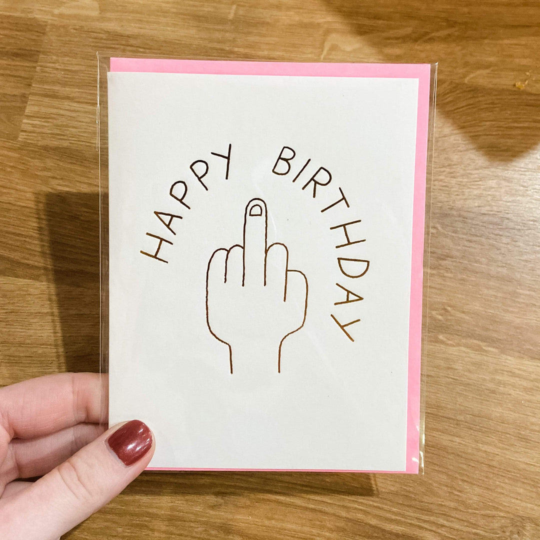 Happy Flip Off Birthday Card