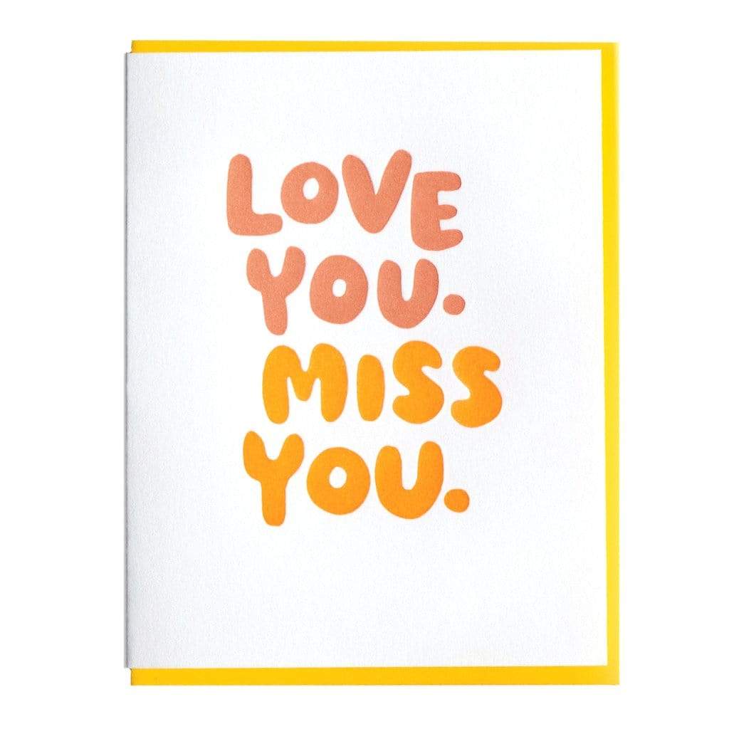 Love You. Miss You. Card