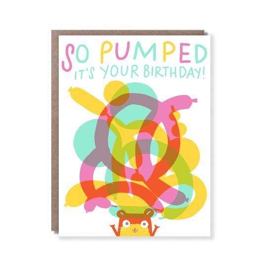 So Pumped It's Your Birthday! Card