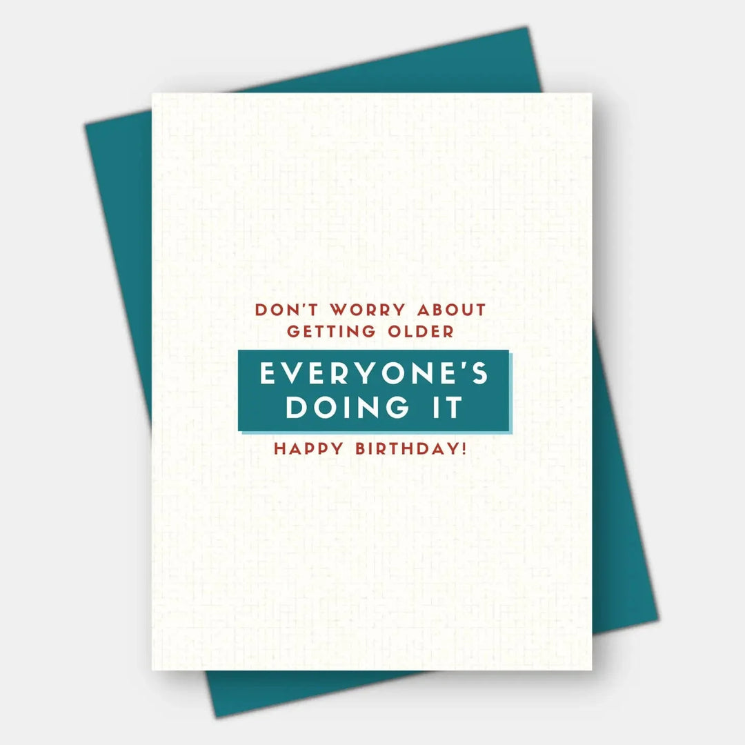 Age-Friendly Vibes Card Don't Worry About Getting Older Birthday Card