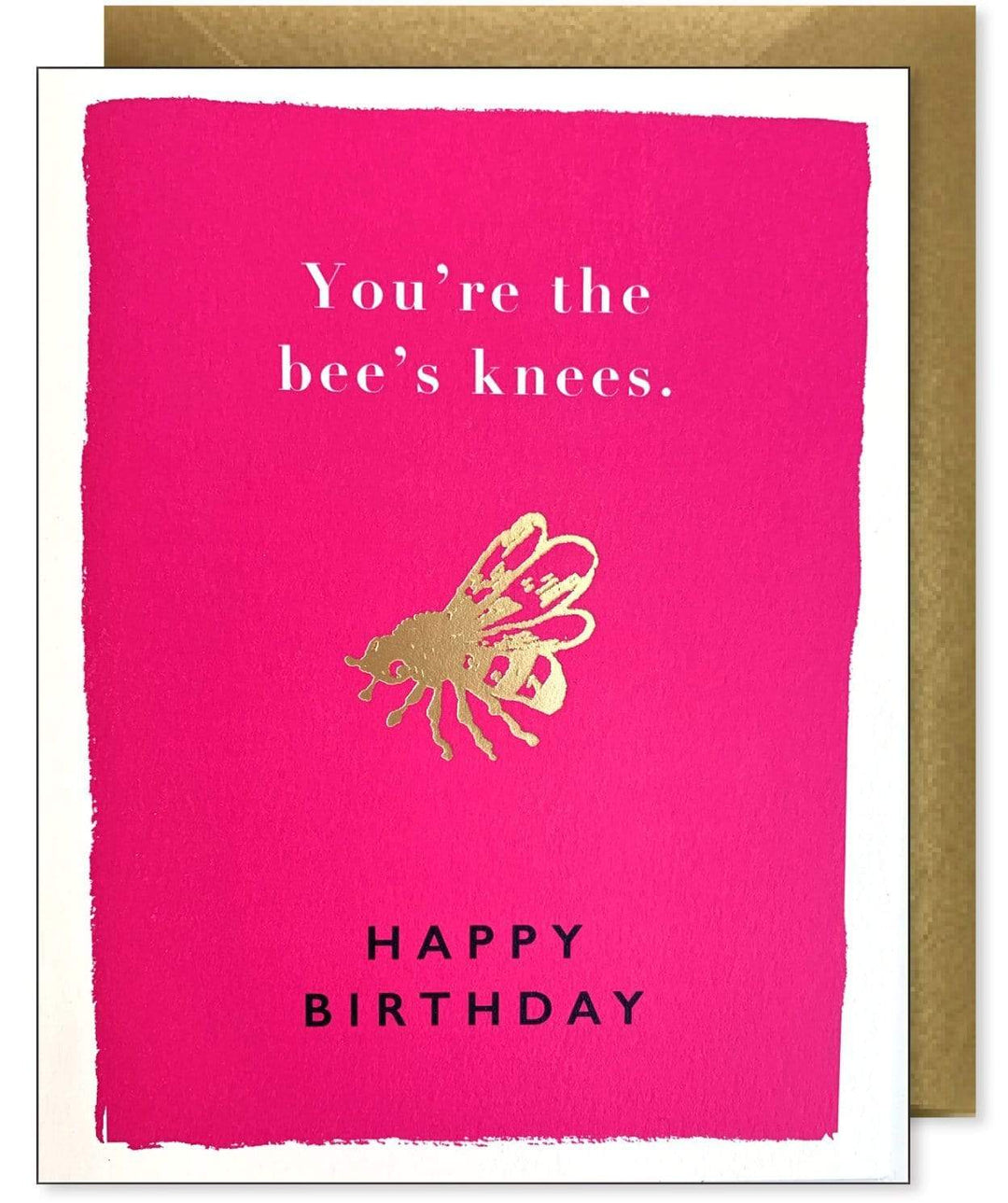 You're the Bee's Knees Birthday Card