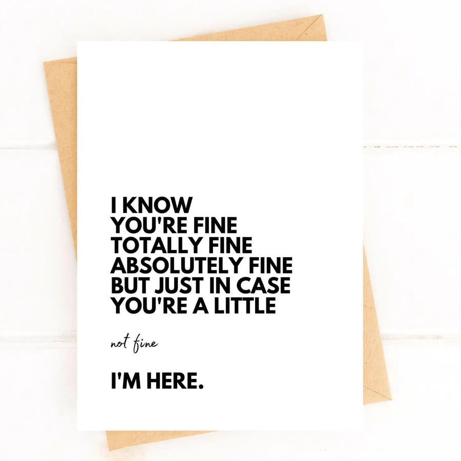 Five Dot Post Card I Know You're Fine Sympathy Card