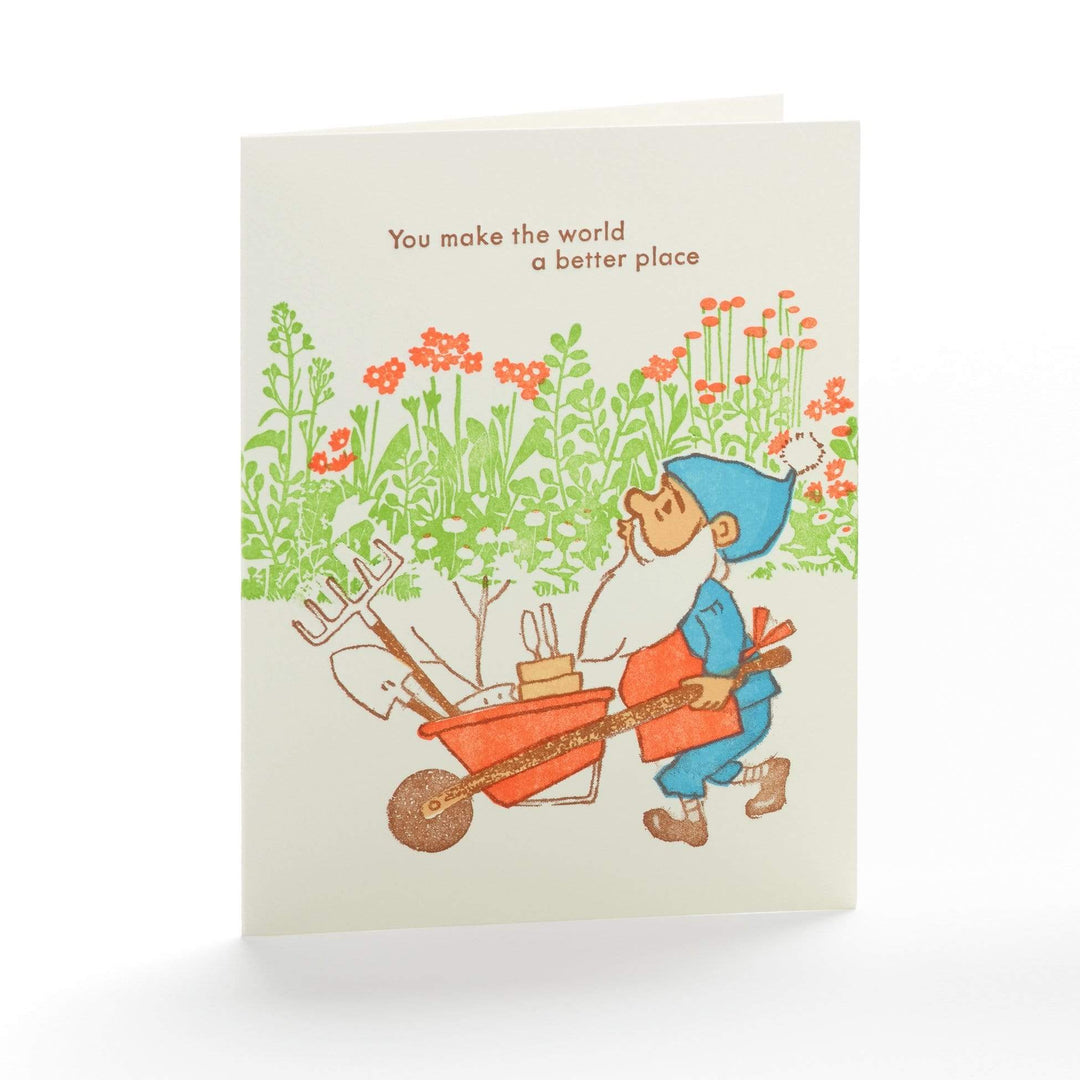 You Make The World A Better Place Garden Gnome Card