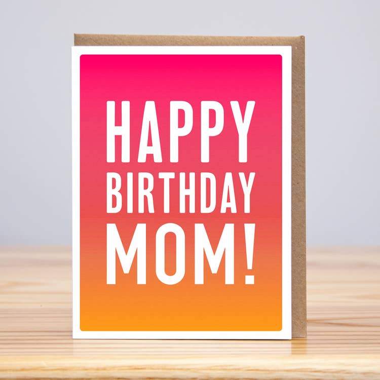 Neon Ombré Happy Birthday Mom Card