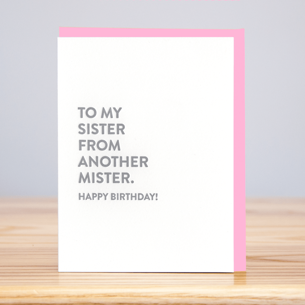 Sister From Another Mister Birthday Card – Kindship Cards