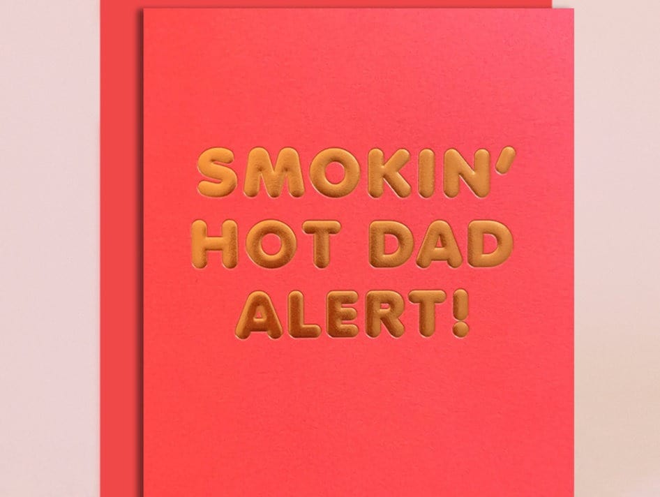 The Social Type Card Smokin' Hot Dad Card