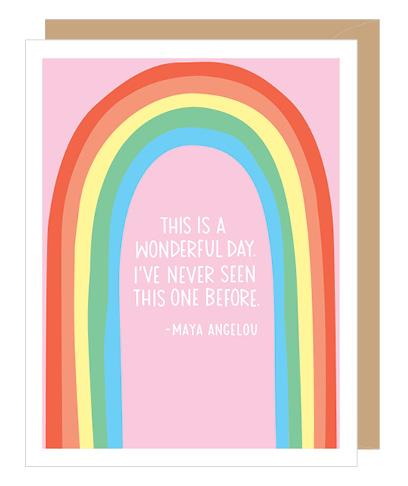 Maya Angelou "This is a wonderful day..." Card